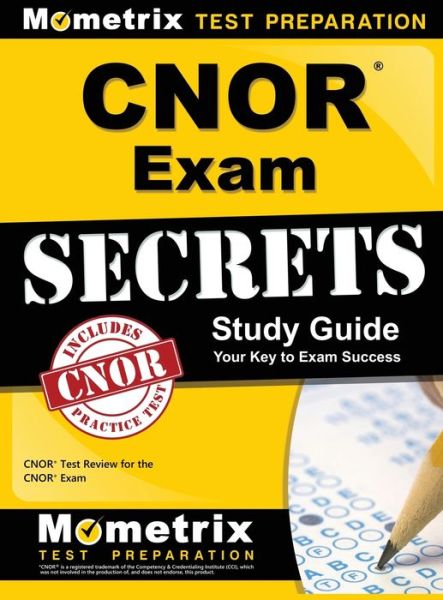 Cover for Cnor Exam Secrets Test Prep · Cnor Exam Secrets Study Guide (Hardcover Book) (2018)