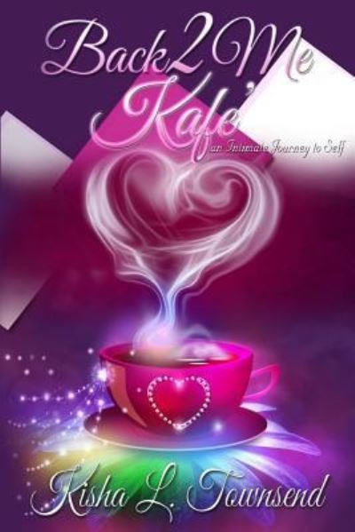 Cover for Kisha L Townsend · Back2Me Kafe' (Pocketbok) (2016)