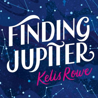 Cover for Kelis Rowe · Finding Jupiter (Paperback Book) (2022)