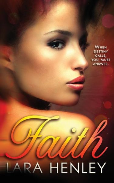 Cover for Lara Henley · Faith (Paperback Book) (2016)