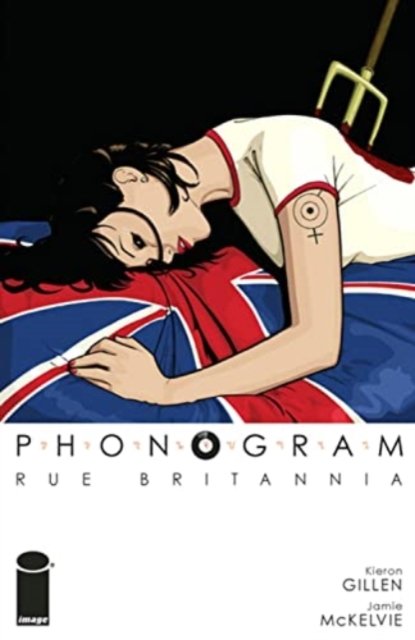Cover for Kieron Gillen · Phonogram, Vol. 1: Rue Britannia (Paperback Bog) [Full Color edition] (2022)