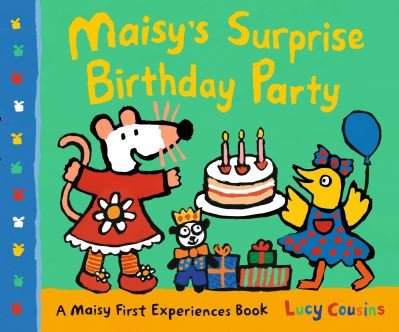 Maisy's Surprise Birthday Party - Lucy Cousins - Kirjat - Candlewick - 9781536216639 - tiistai 20. heinäkuuta 2021