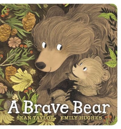 Brave Bear - Sean Taylor - Bøger - Candlewick Press - 9781536229639 - 9. maj 2023