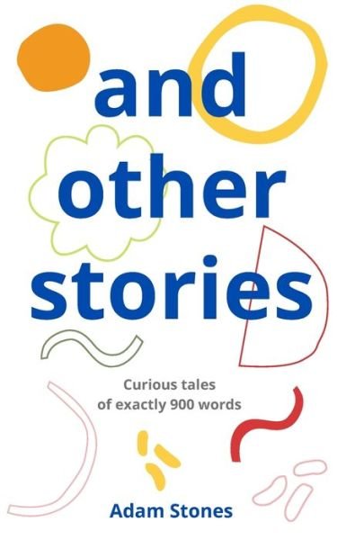 Cover for Adam Stones · And Other Stories (Paperback Book) (2016)
