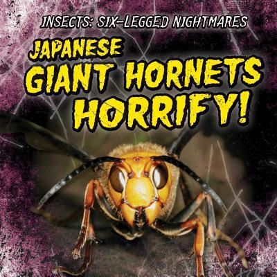 Cover for Jill Keppeler · Japanese Giant Hornets Horrify! (Paperback Book) (2017)