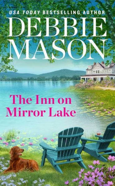 The Inn on Mirror Lake - Debbie Mason - Livres - Little, Brown & Company - 9781538720639 - 21 avril 2022