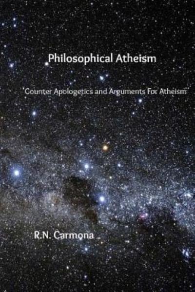 Cover for R N Carmona · Philosophical Atheism (Taschenbuch) (2016)