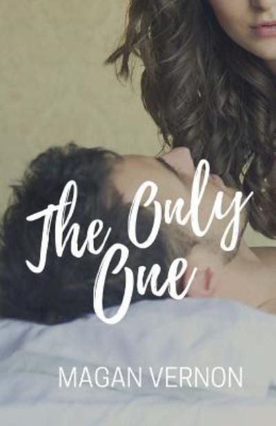 Cover for Magan Vernon · The Only One (Pocketbok) (2016)