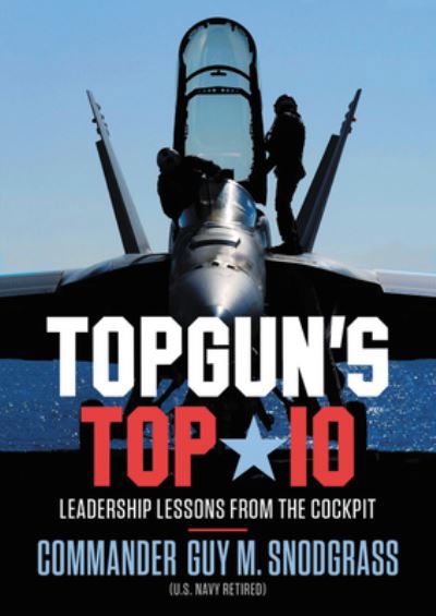 Cover for Guy M Snodgrass · Topgun's Top 10 (Hardcover bog) (2020)