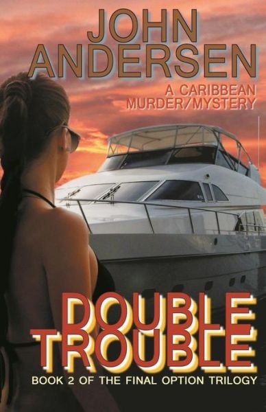 Cover for John Andersen · Double Trouble (Pocketbok) (2017)