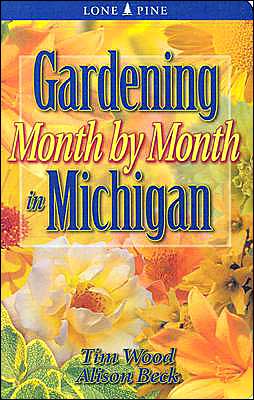 Cover for Tim Wood · Gardening Month by Month in Michigan (Paperback Book) (2004)