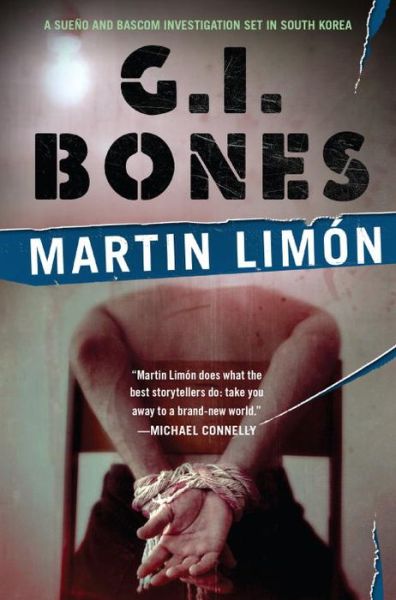 Cover for Martin Limon · G.i. Bones: a Sergeant's Sueno &amp; Bascom Mystery (Paperback Book) (2010)