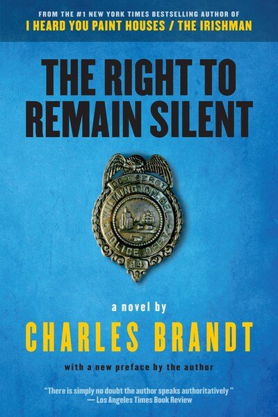 Cover for Charles Brandt · The Right To Remain Silent (Paperback Book) (2020)