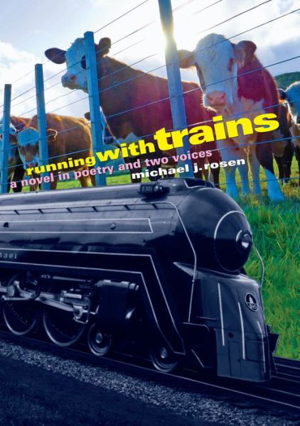 Cover for Michael Rosen · Running with Trains (Hardcover bog) (2012)