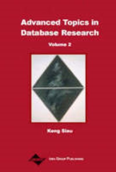 Cover for Keng Siau · Advanced Topics in Database Research: Volume Two (Hardcover Book) (2002)