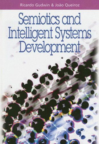 Cover for Ricardo Gudwin · Semiotics and Intelligent Systems Development (Gebundenes Buch) (2006)