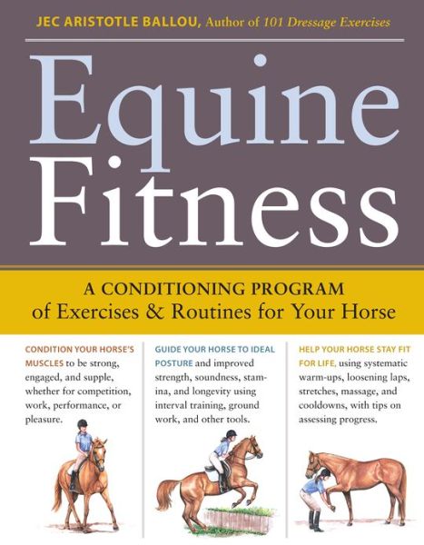 Cover for Jec Aristotle Ballou · Equine Fitness: A Program of Exercises and Routines for Your Horse (Pocketbok) (2009)