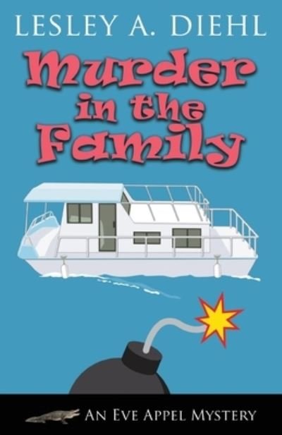Cover for Lesley A Diehl · Murder in the Family (Pocketbok) (2021)