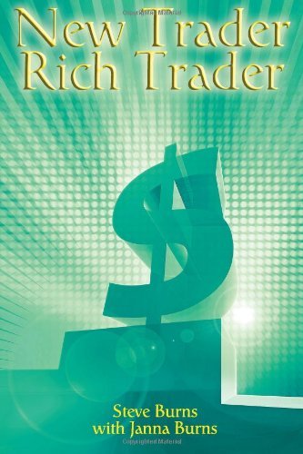 Cover for Steve Burns · New Trader, Rich Trader: How to Make Money in the Stock Market (Paperback Book) (2011)