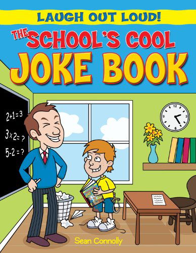 Cover for Kay Barnham · The School's Cool Joke Book (Laugh out Loud!) (Innbunden bok) (2011)