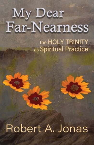 Cover for Robert Jonas · My Dear Far-Nearness: (Pocketbok) (2022)