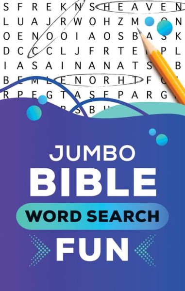 Cover for Compiled by Compiled by Barbour Staff · Jumbo Bible Word Search Fun (Book) (2023)