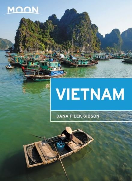 Moon Vietnam - Dana Filek-Gibson - Bøger - Avalon Travel Publishing - 9781640492639 - 13. december 2018