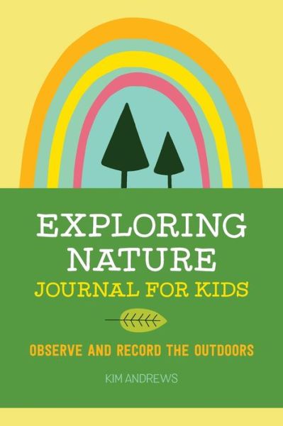 Cover for Katie Moore · Exploring Nature Journal for Kids (Book) (2019)