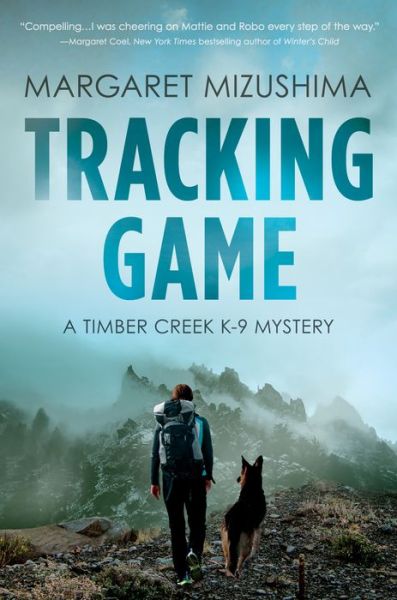 Cover for Margaret Mizushima · Tracking Game: A Timber Creek K-9 Mystery - A Timber Creek K-9 Mystery (Paperback Book) (2020)