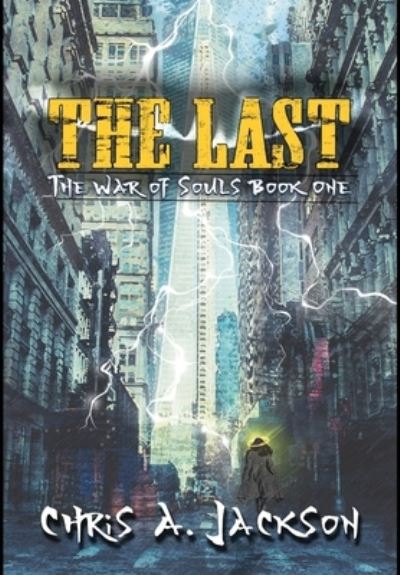 Last - Chris A. Jackson - Książki - Falstaff Books, LLC - 9781645541639 - 14 lipca 2022