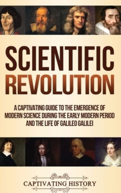 Cover for Captivating History · Scientific Revolution (Hardcover Book) (2019)