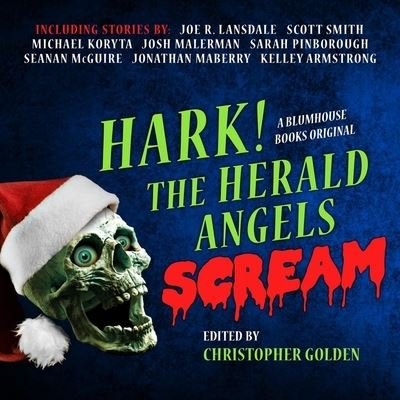 Cover for Christopher Golden · Hark! the Herald Angels Scream (CD) (2018)