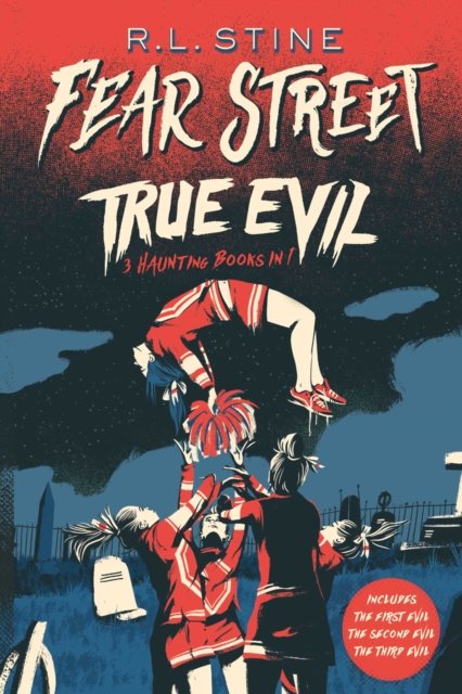 Cover for R.L. Stine · True Evil: The First Evil; The Second Evil; The Third Evil - Fear Street (Taschenbuch) (2023)