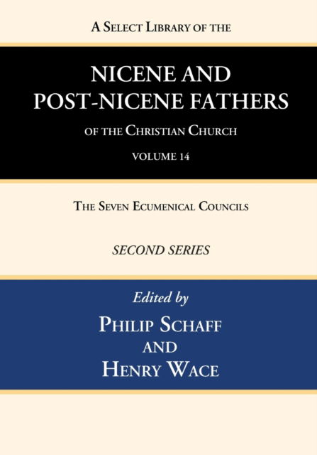 Cover for Philip Schaff · A Select Library of the Nicene and Post-Nicene Fathers of the Christian Church, Second Series, Volume 14 (Paperback Book) (2022)