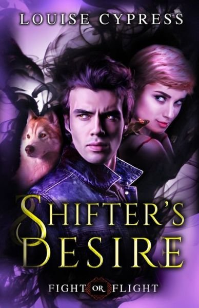 Cover for Louise Cypress · Shifter's Desire (Paperback Book) (2019)