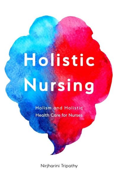 Cover for Nirjharini Tripathy · Holistic Nursing (Paperback Book) (2019)