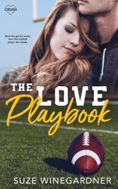 Cover for Suze Winegardner · The Love Playbook (Paperback Book) (2019)