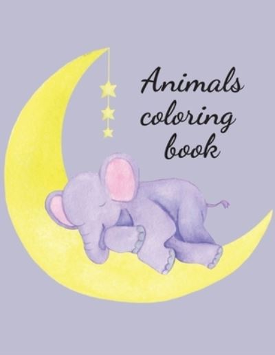 Cover for Cristie Publishing · Animals coloring book (Paperback Book) (2021)