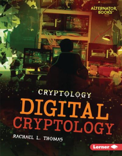 Cover for Rachael L Thomas · Digital Cryptology (Hardcover Book) (2021)