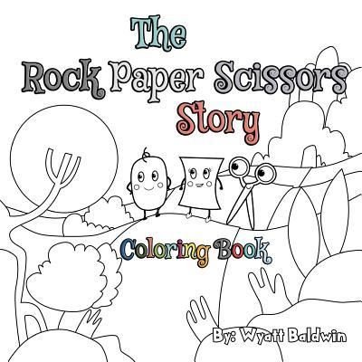 Cover for Wyatt Baldwin · The Rock Paper Scissors Story (Paperback Bog) (2018)