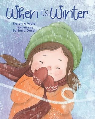 Cover for Karen A Wyle · When It's Winter (Paperback Book) (2021)