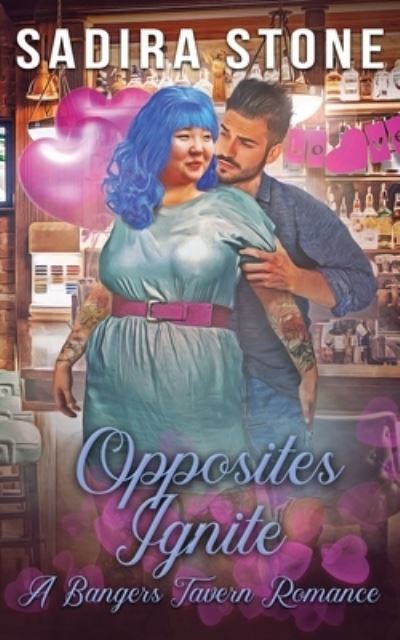 Cover for Sadira Strong Stone · Opposites Ignite (Paperback Book) (2021)