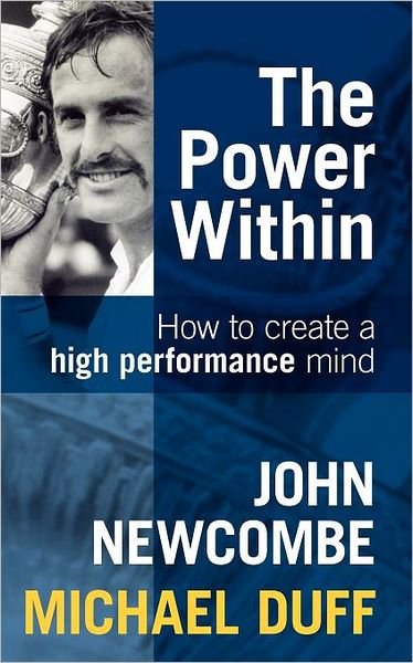 Cover for Michael Duff · The Power Within: How to Create a High Performance Mind (Paperback Book) (2012)