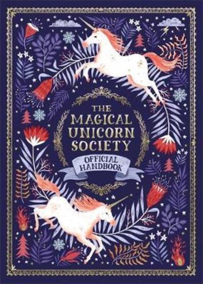 Cover for Selwyn E. Phipps · The Magical Unicorn Society: Official Handbook - The Magical Unicorn Society (Gebundenes Buch) (2018)