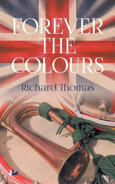 Cover for Richard Thomas · Forever the Colours (Paperback Bog) (2014)