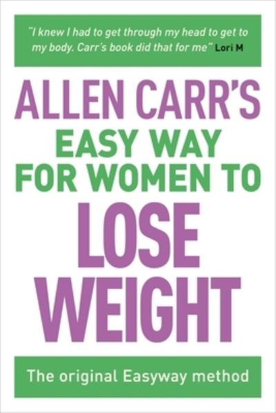 Cover for Allen Carr Carr · Allen Carr's Easy Way for Women to Lose Weight (Book) (2017)