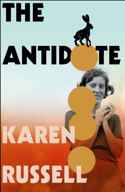 Cover for Karen Russell · The Antidote (Hardcover bog) (2025)