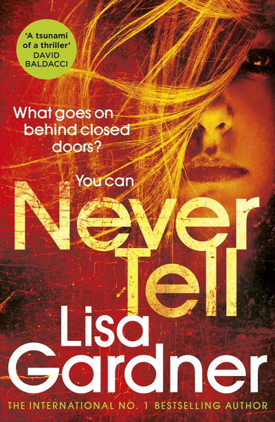 Cover for Lisa Gardner · Never Tell - Detective D.D. Warren (Taschenbuch) (2019)