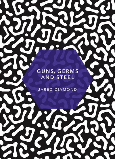 Cover for Jared Diamond · Guns, Germs and Steel: (Patterns of Life) - Patterns of Life (Paperback Bog) (2019)