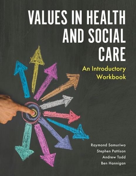 Cover for Ray Samuriwo · Values in Health and Social Care: An Introductory Workbook (Paperback Book) (2017)